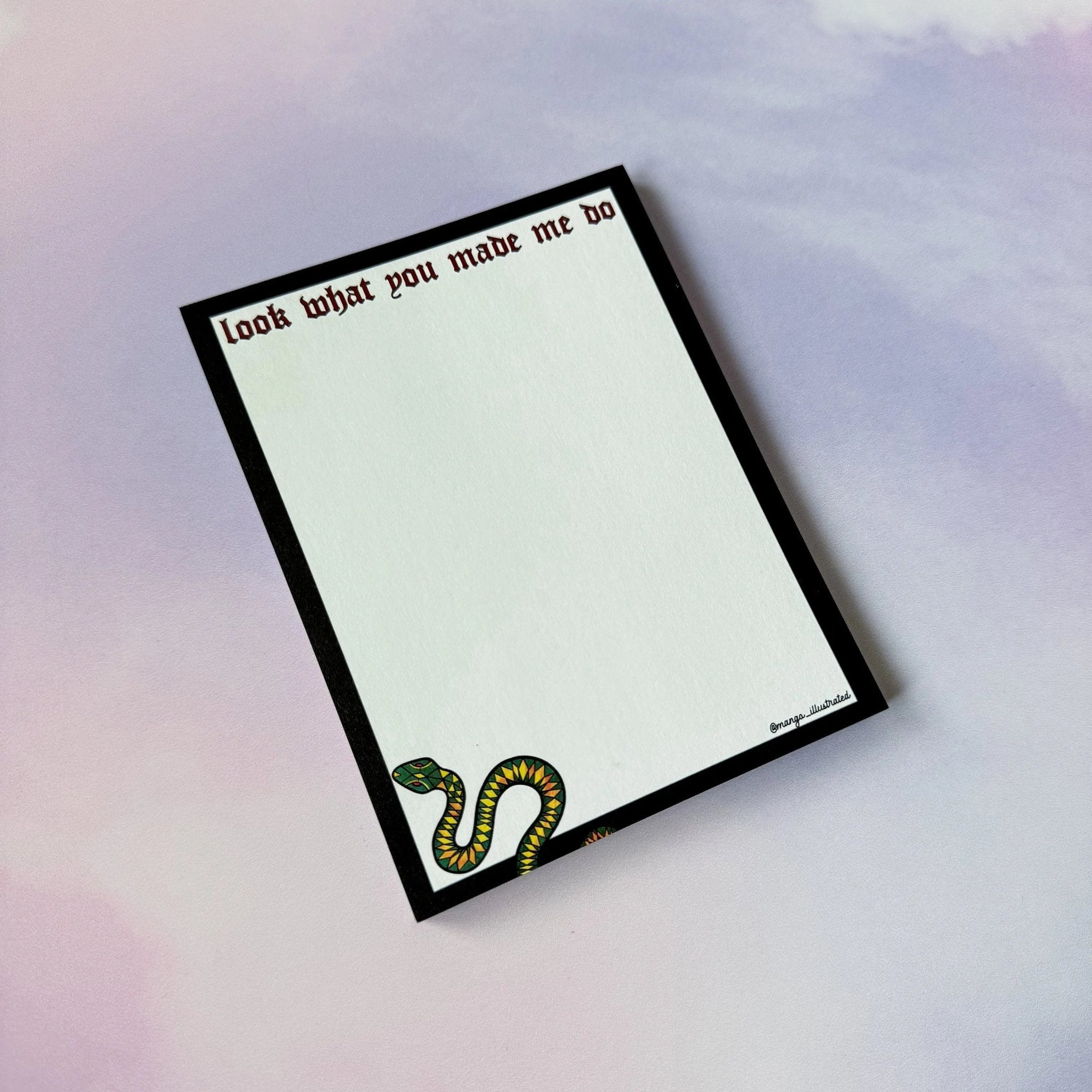 Look What You Made Me Do notepad - MangoIllustrated - Notepad