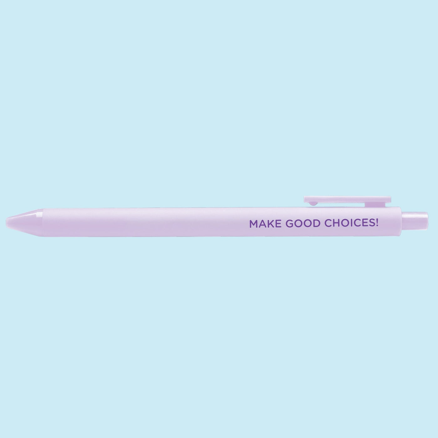 Pink pen with 'MAKE GOOD CHOICES!' text on a light blue background