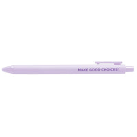 Lavender pen with 'MAKE GOOD CHOICES!' text on a white background
