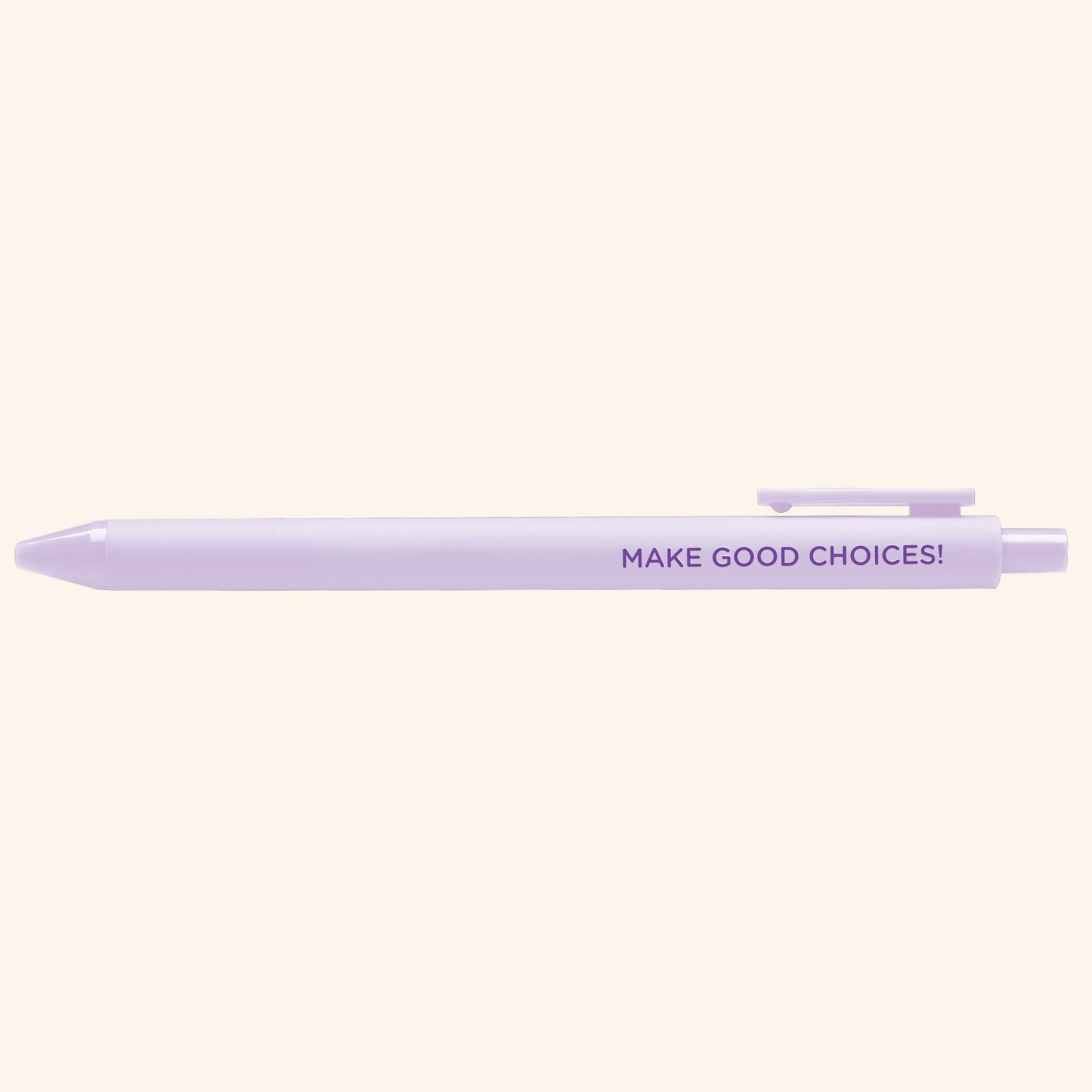 Purple pen with 'MAKE GOOD CHOICES!' text on a light pink background