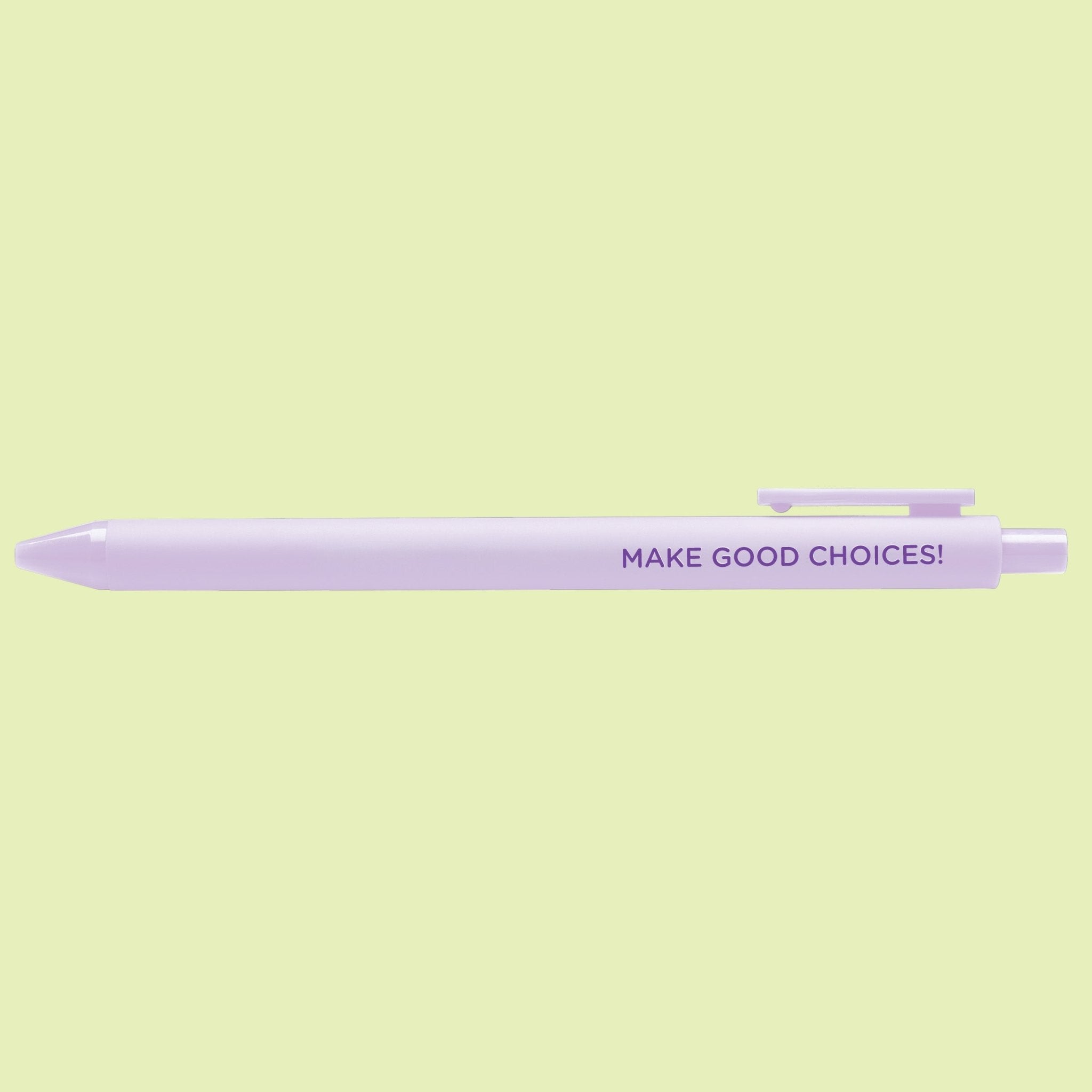 Purple pen with 'MAKE GOOD CHOICES!' text on a light green background