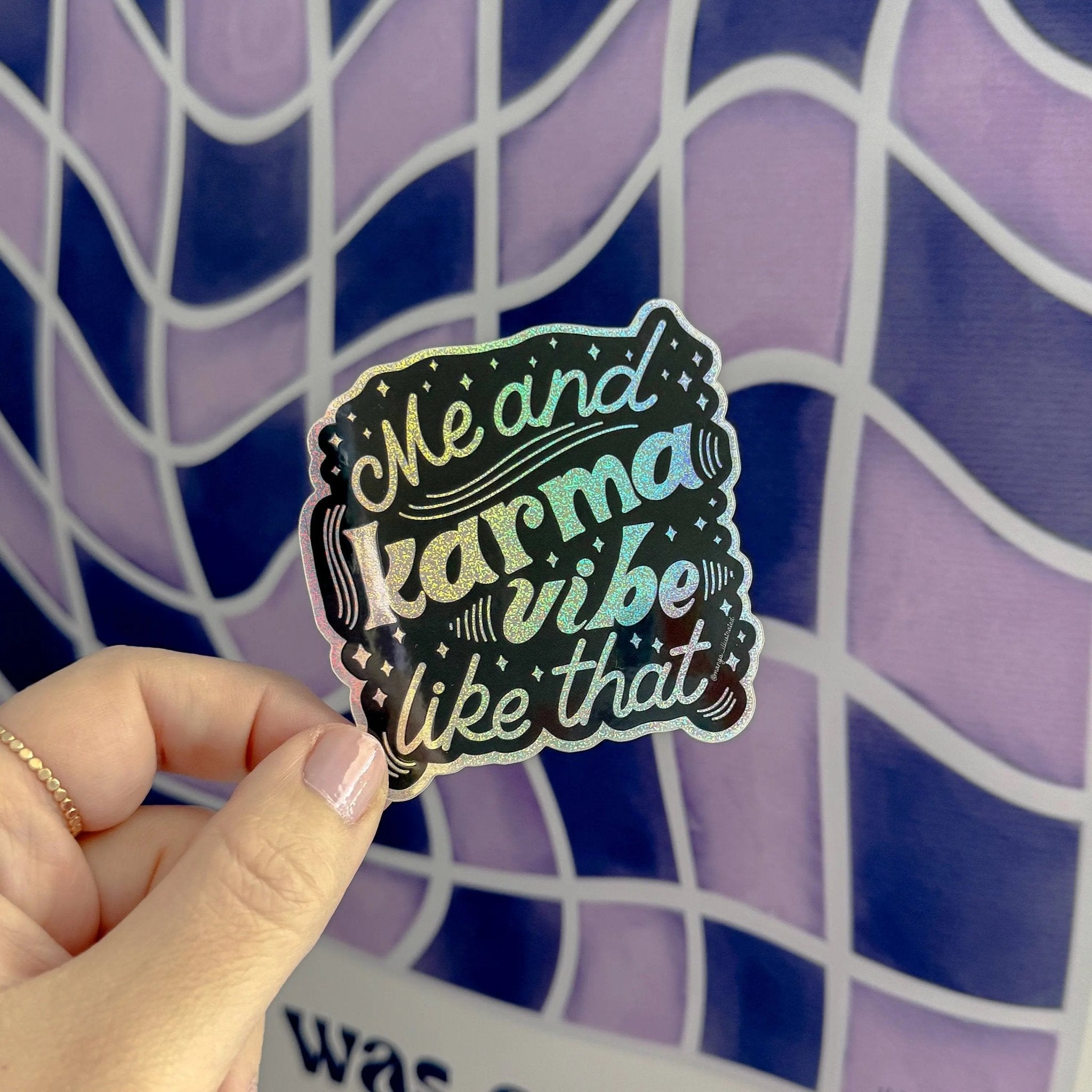 Me and Karma Vibe Like That holographic glitter sticker - MangoIllustrated - Sticker