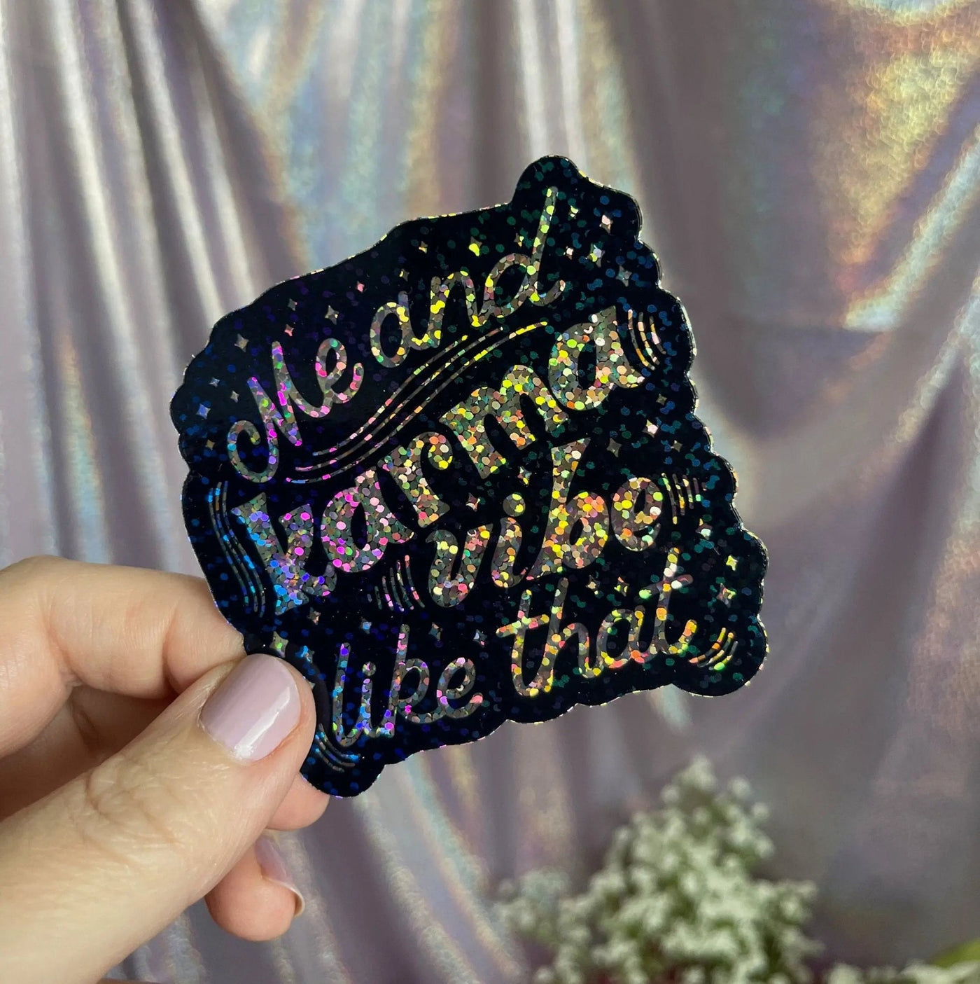 Me and Karma Vibe Like That holographic glitter sticker - MangoIllustrated - Sticker