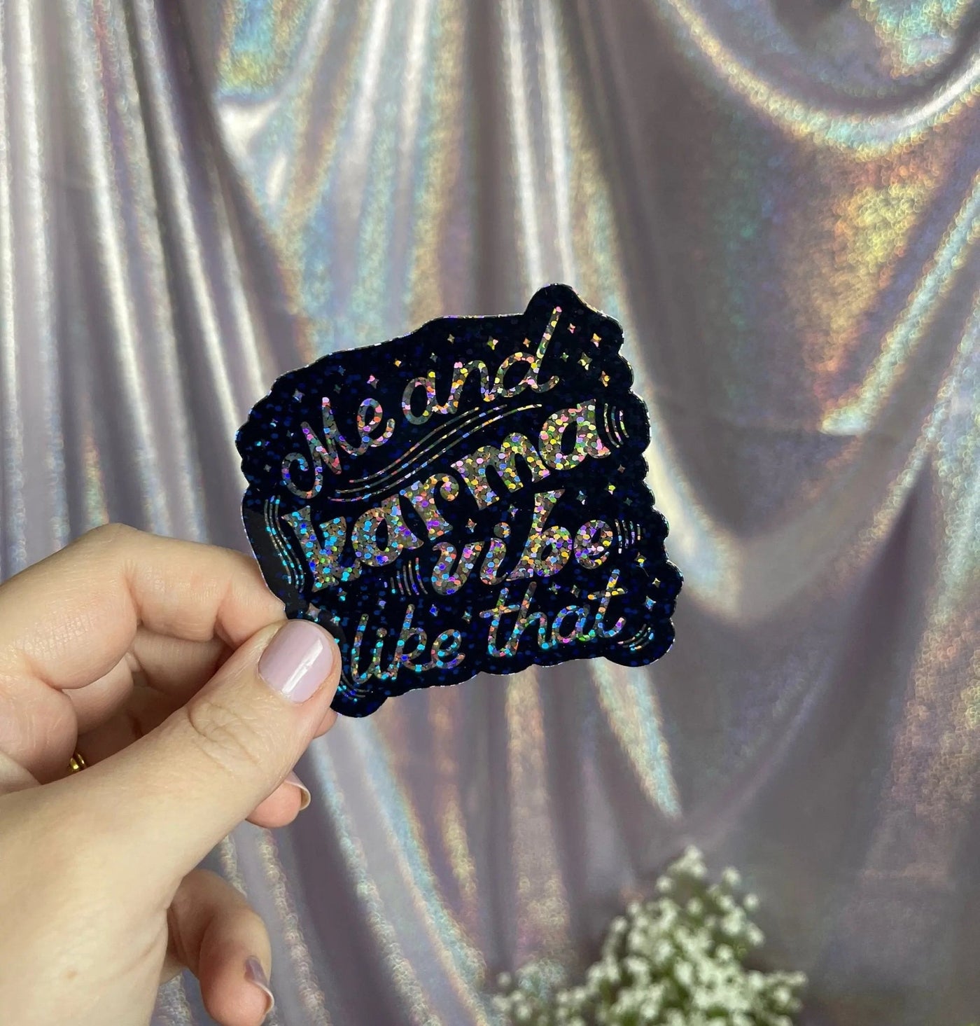 Me and Karma Vibe Like That holographic glitter sticker - MangoIllustrated - Sticker