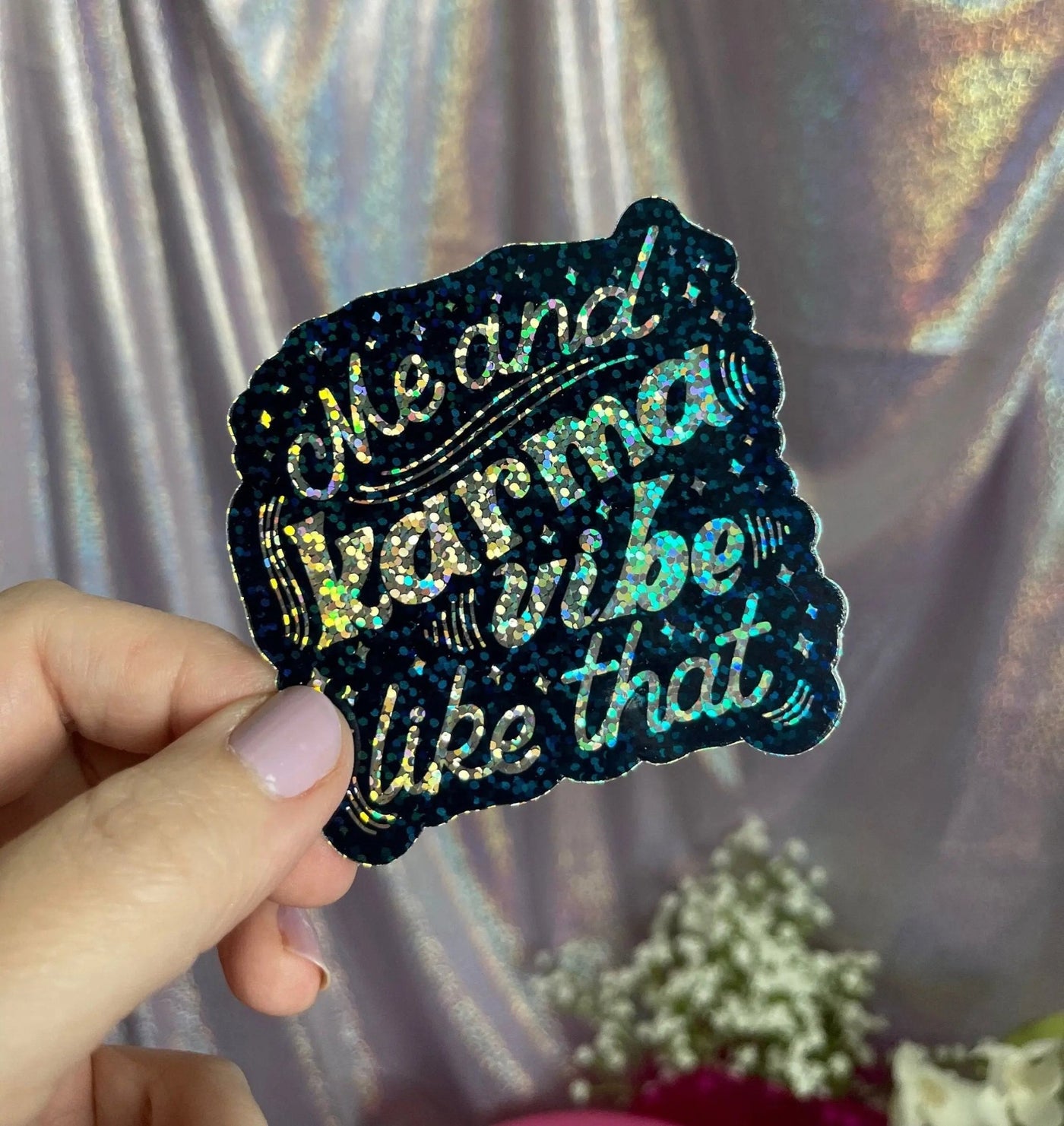 Me and Karma Vibe Like That holographic glitter sticker - MangoIllustrated - Sticker