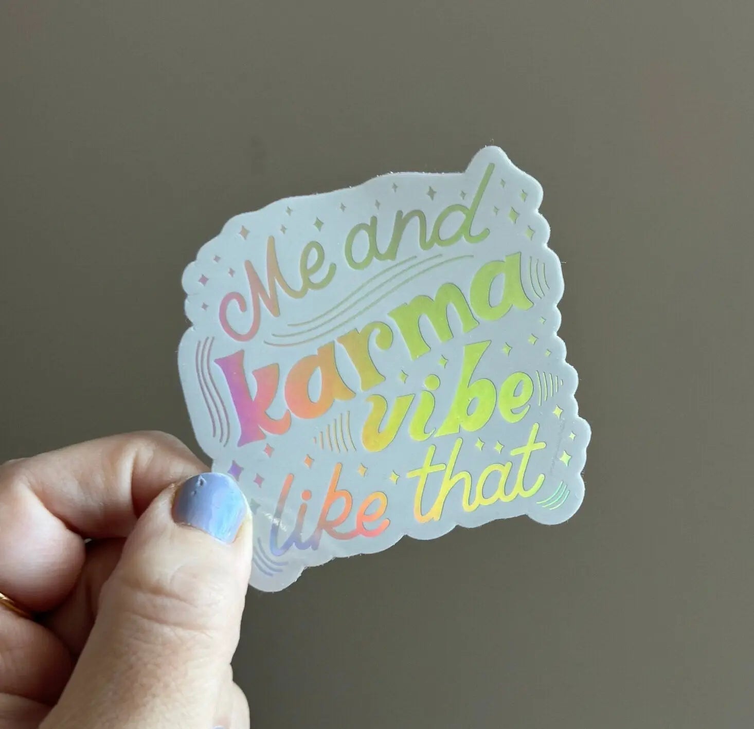 Me and Karma Vibe Like That white holographic sticker - MangoIllustrated - Sticker