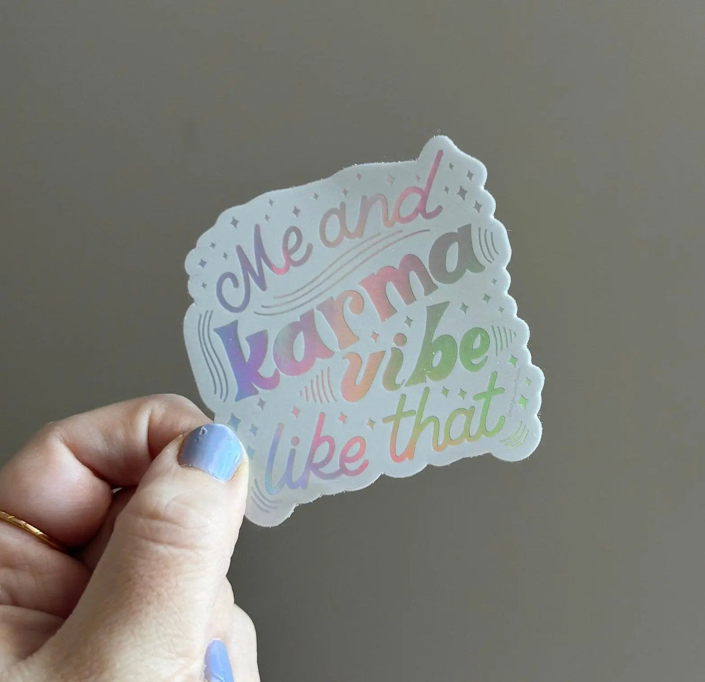 Me and Karma Vibe Like That white holographic sticker - MangoIllustrated - Sticker