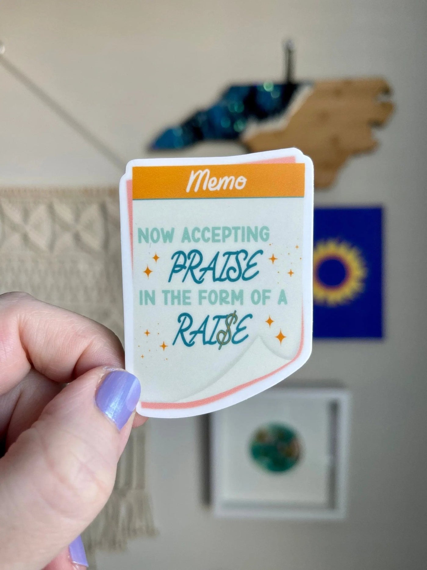 Now Accepting Praise in the Form of a Raise sticker - MangoIllustrated - Sticker