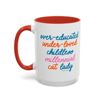 Over - educated under - loved childless millennial Cat Lady Mug - MangoIllustrated - Mug