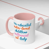 Over - educated under - loved childless millennial Cat Lady Mug - MangoIllustrated - Mug