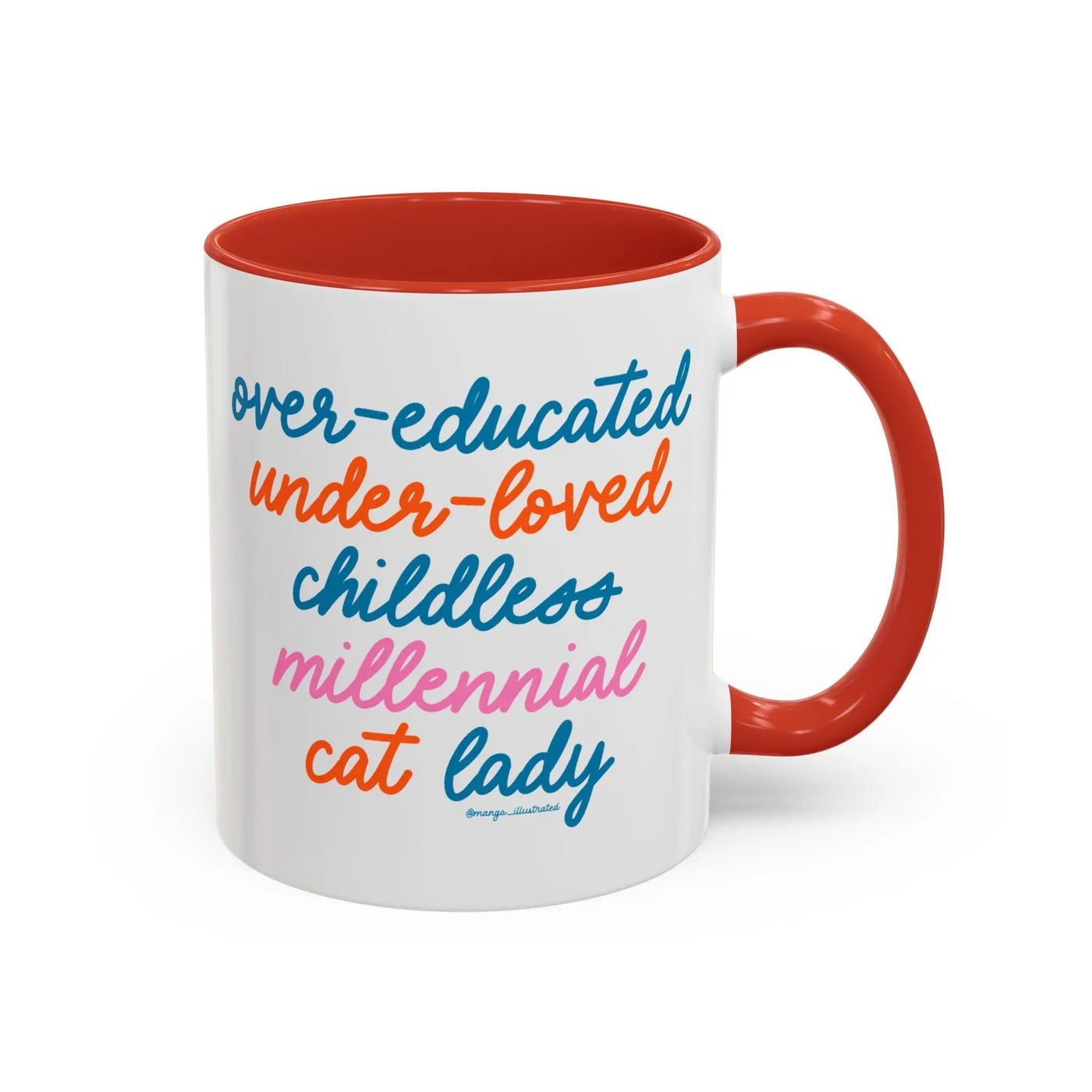 Over - educated under - loved childless millennial Cat Lady Mug - MangoIllustrated - Mug