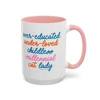 Over - educated under - loved childless millennial Cat Lady Mug - MangoIllustrated - Mug