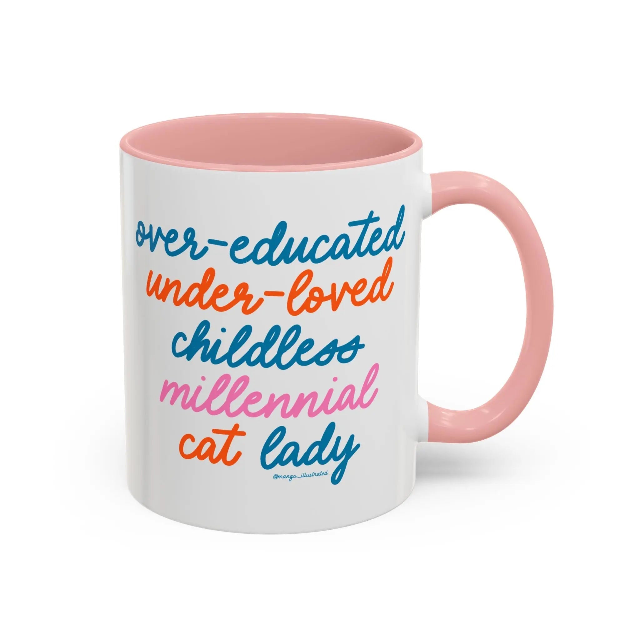 Over - educated under - loved childless millennial Cat Lady Mug - MangoIllustrated - Mug