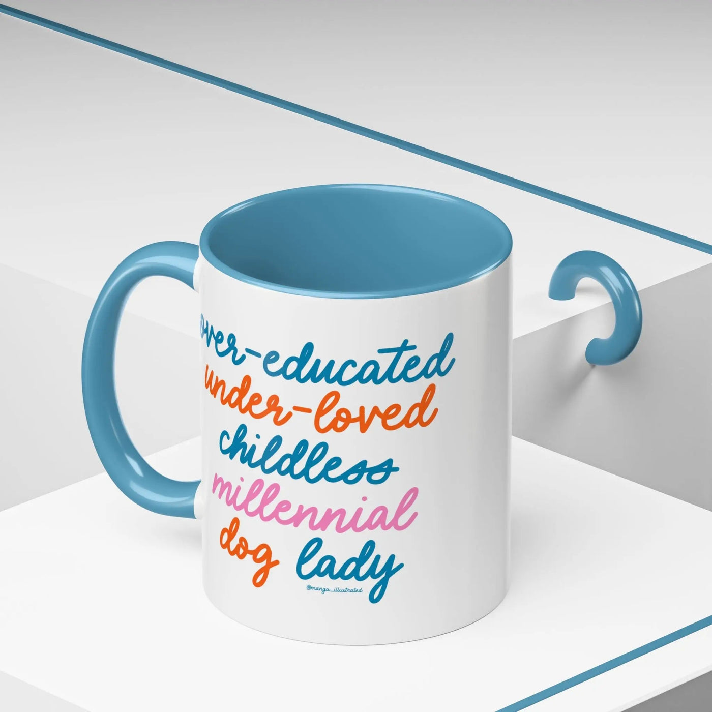 Over - educated under - loved childless millennial Dog Lady Mug - MangoIllustrated - Mug