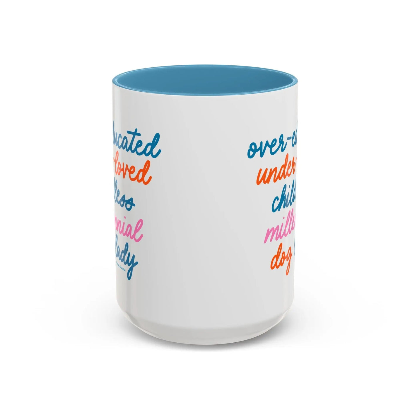 Over - educated under - loved childless millennial Dog Lady Mug - MangoIllustrated - Mug