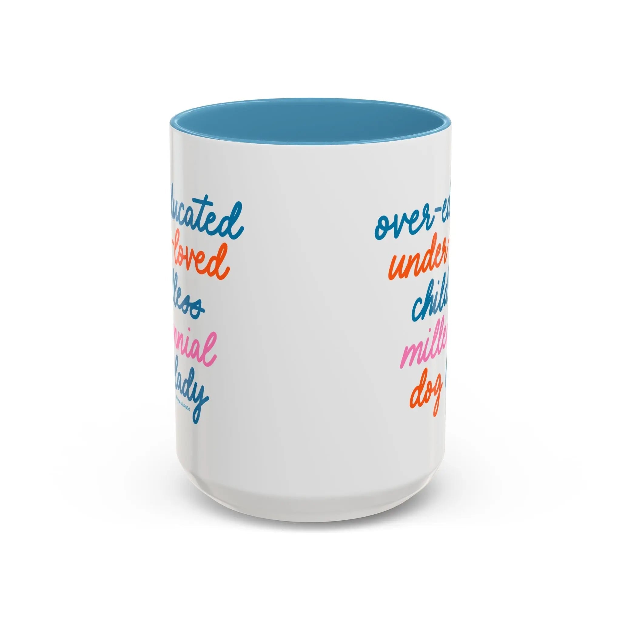 Over - educated under - loved childless millennial Dog Lady Mug - MangoIllustrated - Mug