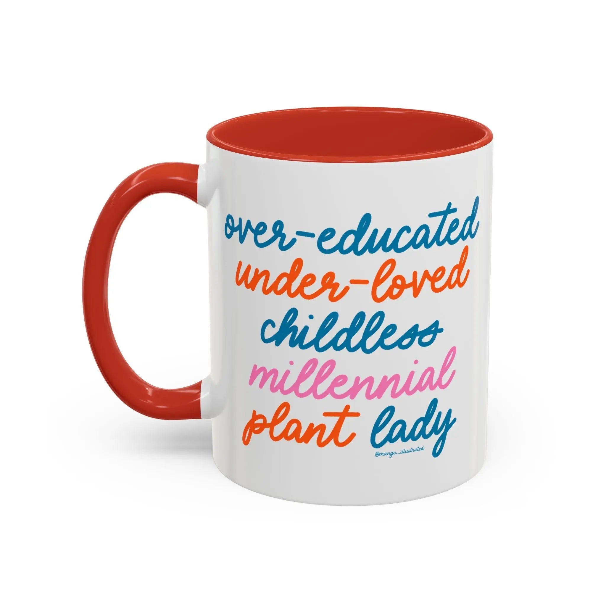 Over - educated under - loved childless millennial Plant Lady Mug - MangoIllustrated - Mug