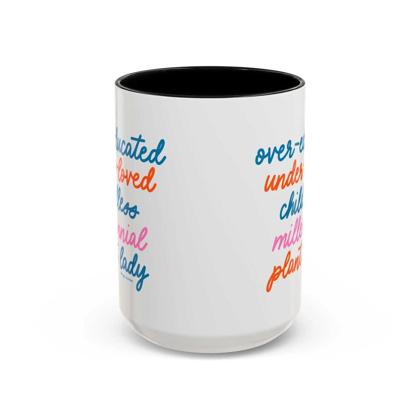 Over - educated under - loved childless millennial Plant Lady Mug - MangoIllustrated - Mug