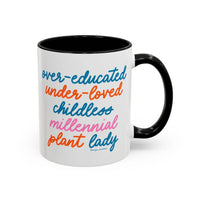 Over - educated under - loved childless millennial Plant Lady Mug - MangoIllustrated - Mug