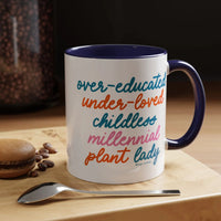 Over - educated under - loved childless millennial Plant Lady Mug - MangoIllustrated - Mug