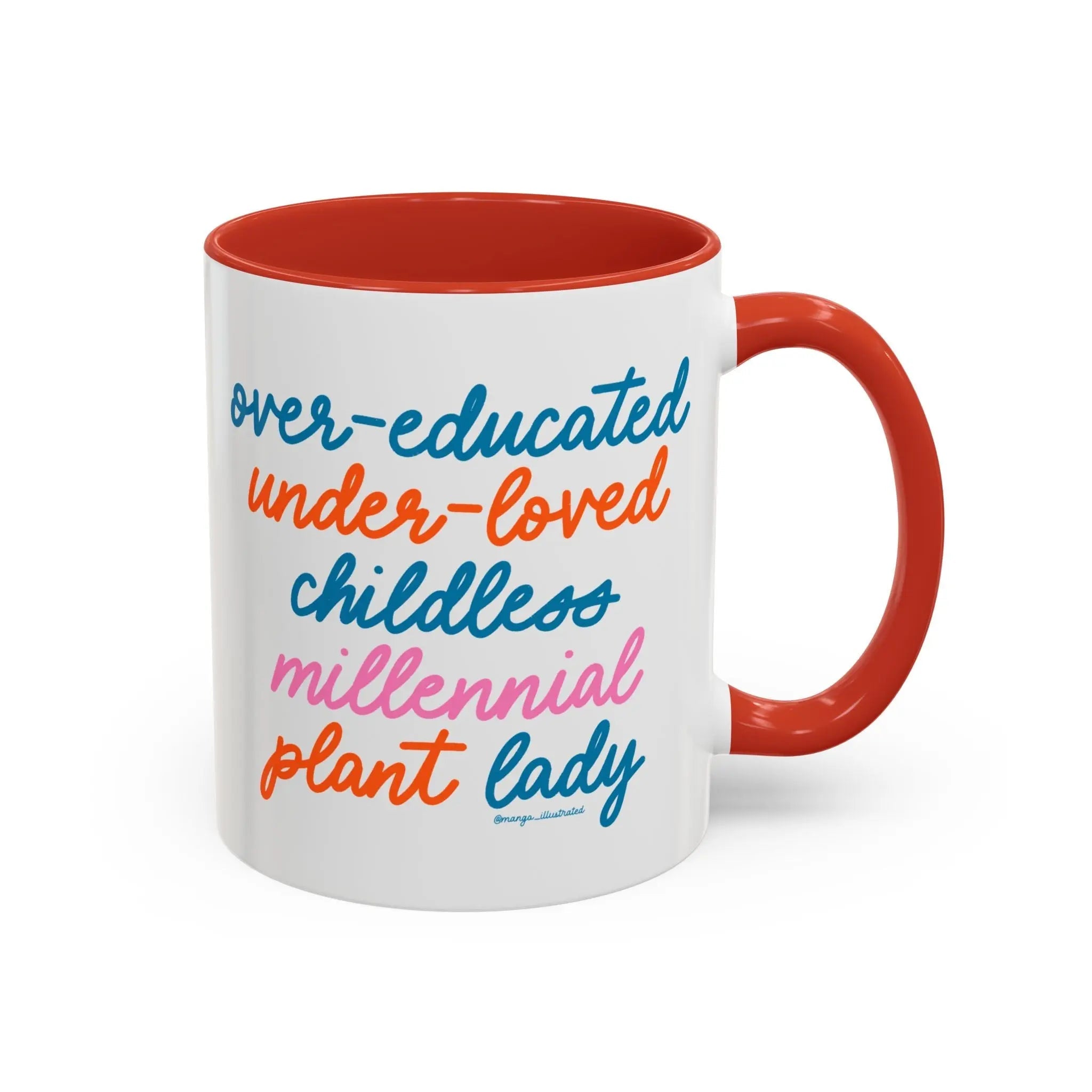 Over - educated under - loved childless millennial Plant Lady Mug - MangoIllustrated - Mug