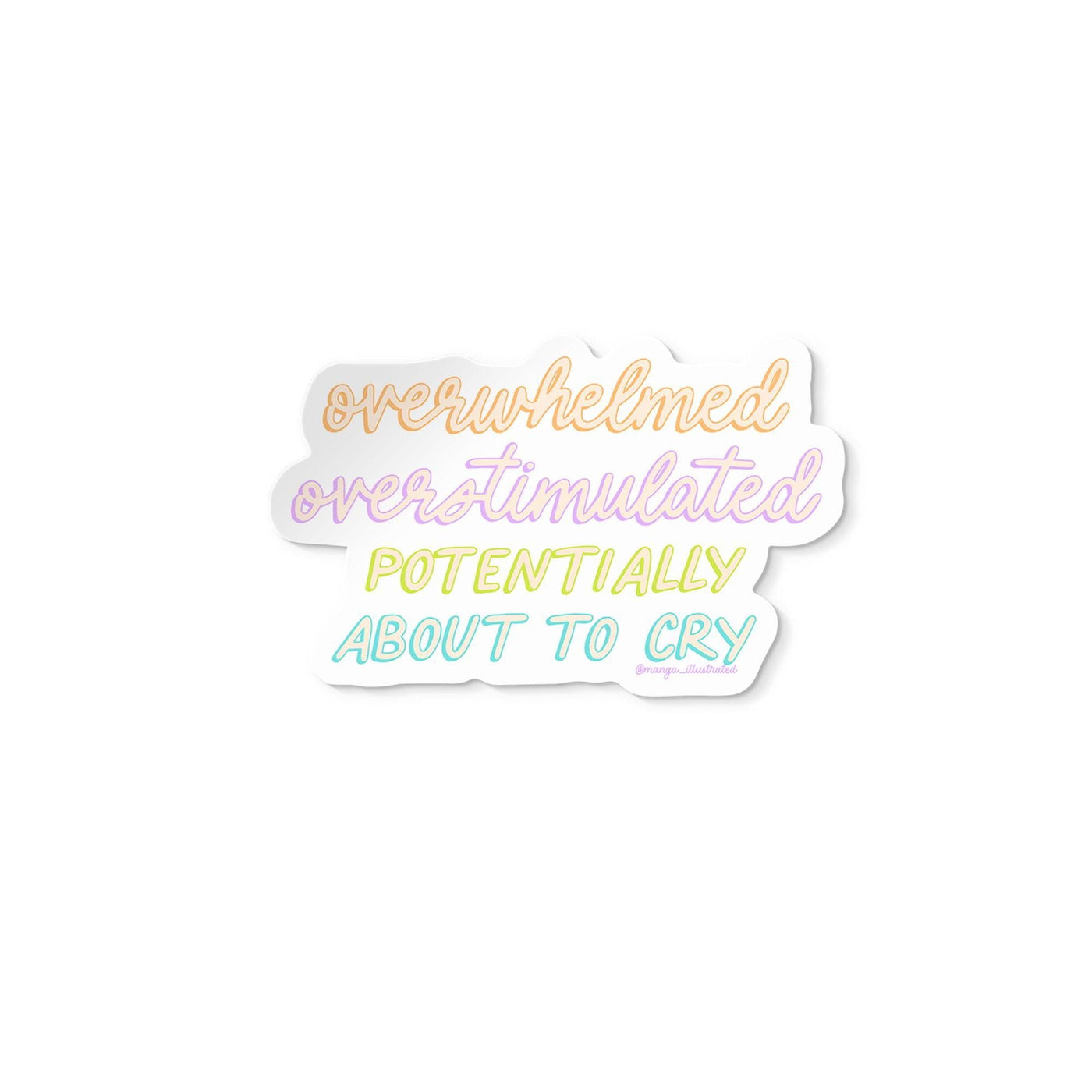 Overwhelmed overstimulated potentially about to cry sticker - MangoIllustrated - Sticker