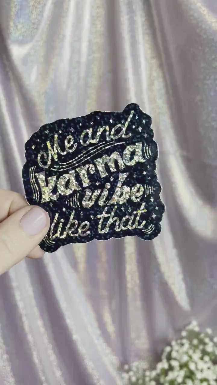 Me and Karma Vibe Like That holographic glitter sticker, Taylor Swift midnights inspired waterproof weatherproof water bottle laptop sticker