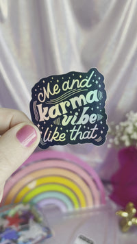 MINI Me and Karma Vibe Like That holographic sticker