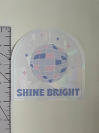 Shine Bright disco ball Suncatcher sticker - MangoIllustrated - Sticker