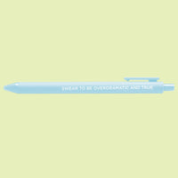 Swear to be overdramatic and true jotter gel pen - MangoIllustrated - Pens
