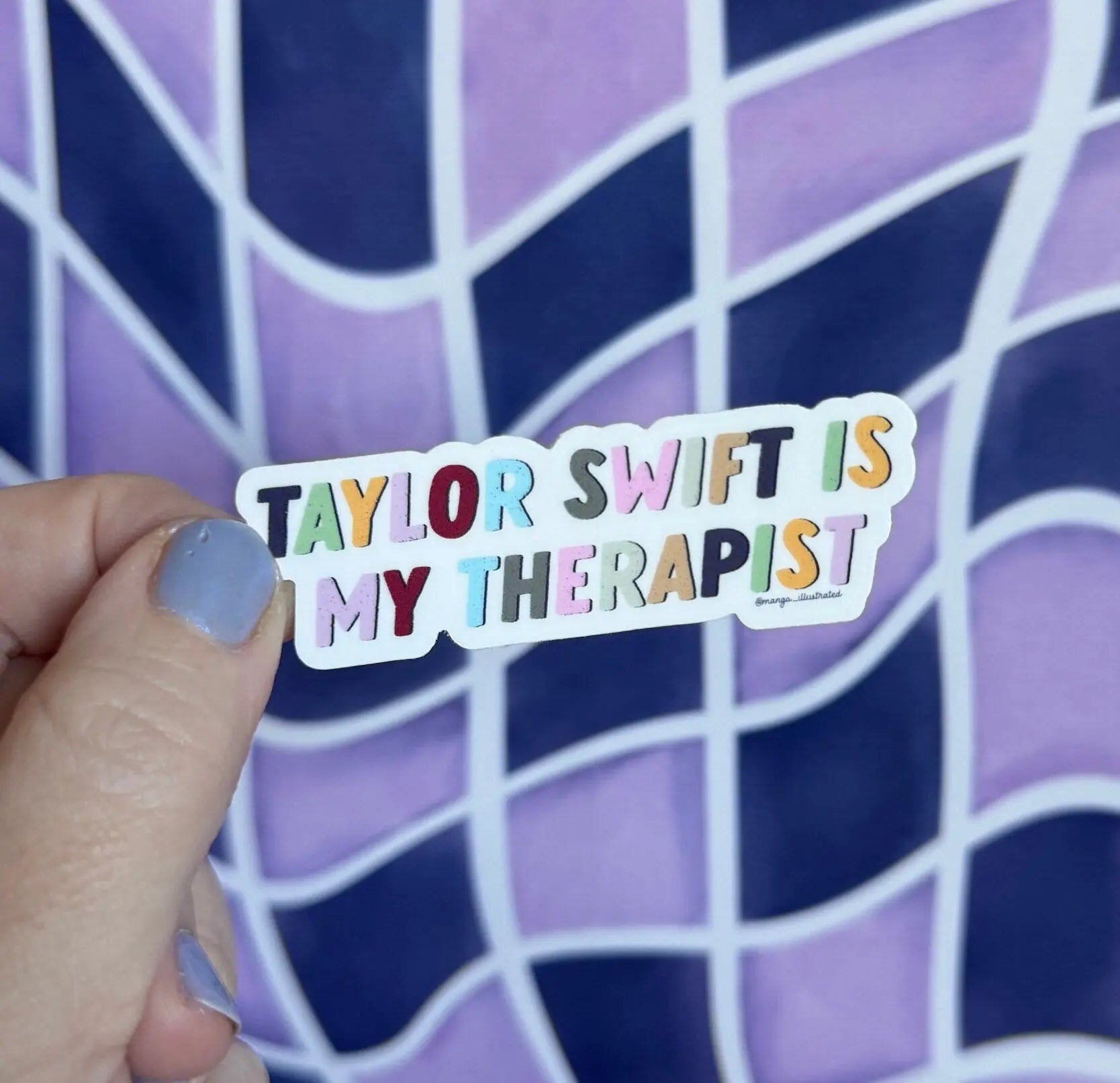 Taylor Swift is my therapist sticker - MangoIllustrated - Sticker