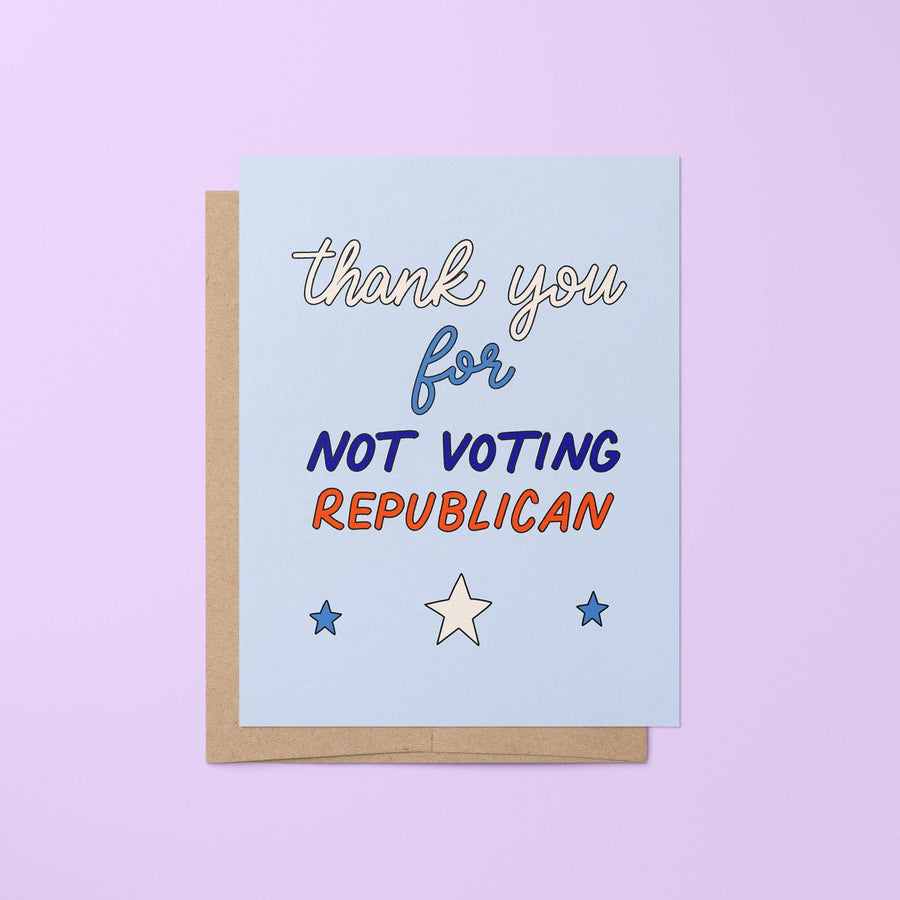 Thank you for not voting republican greeting card - MangoIllustrated - Greeting Cards