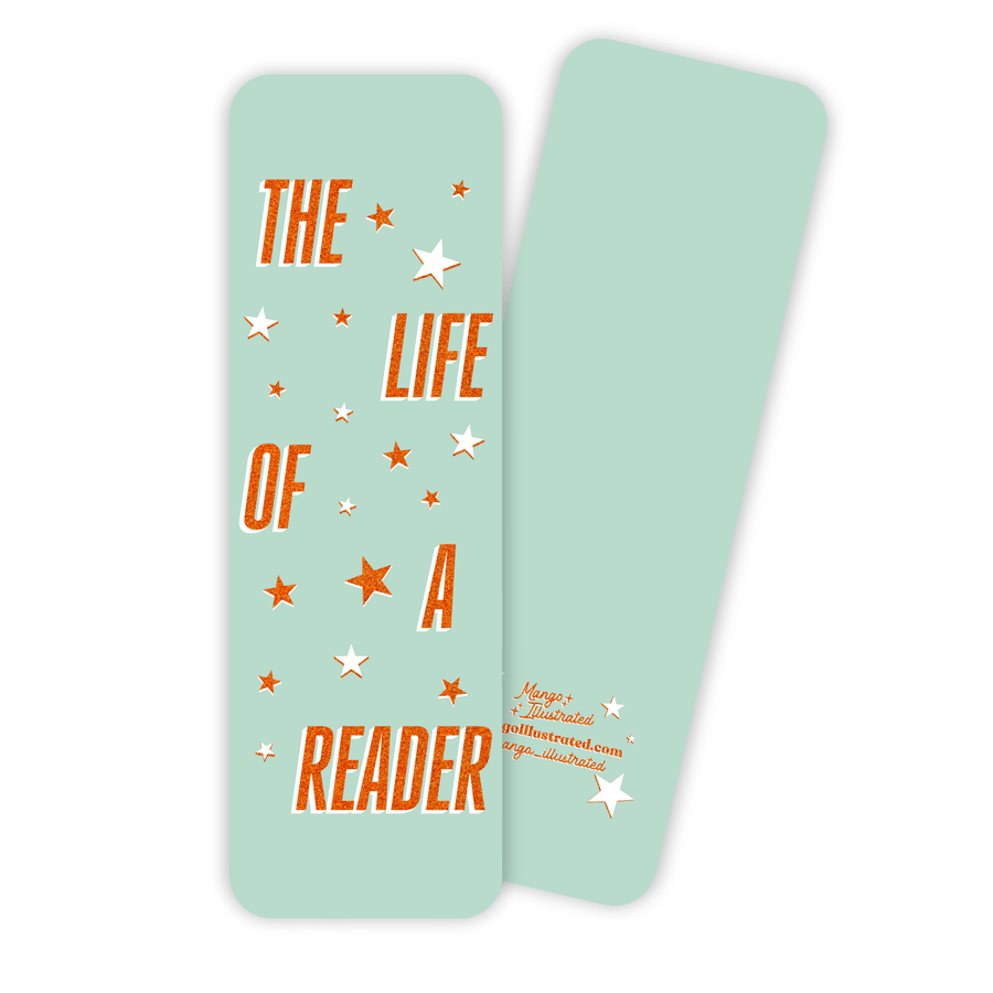 Mint green bookmark with bold orange glitter-style text reading “The Life of a Reader” surrounded by star illustrations – book lover gift accessory.