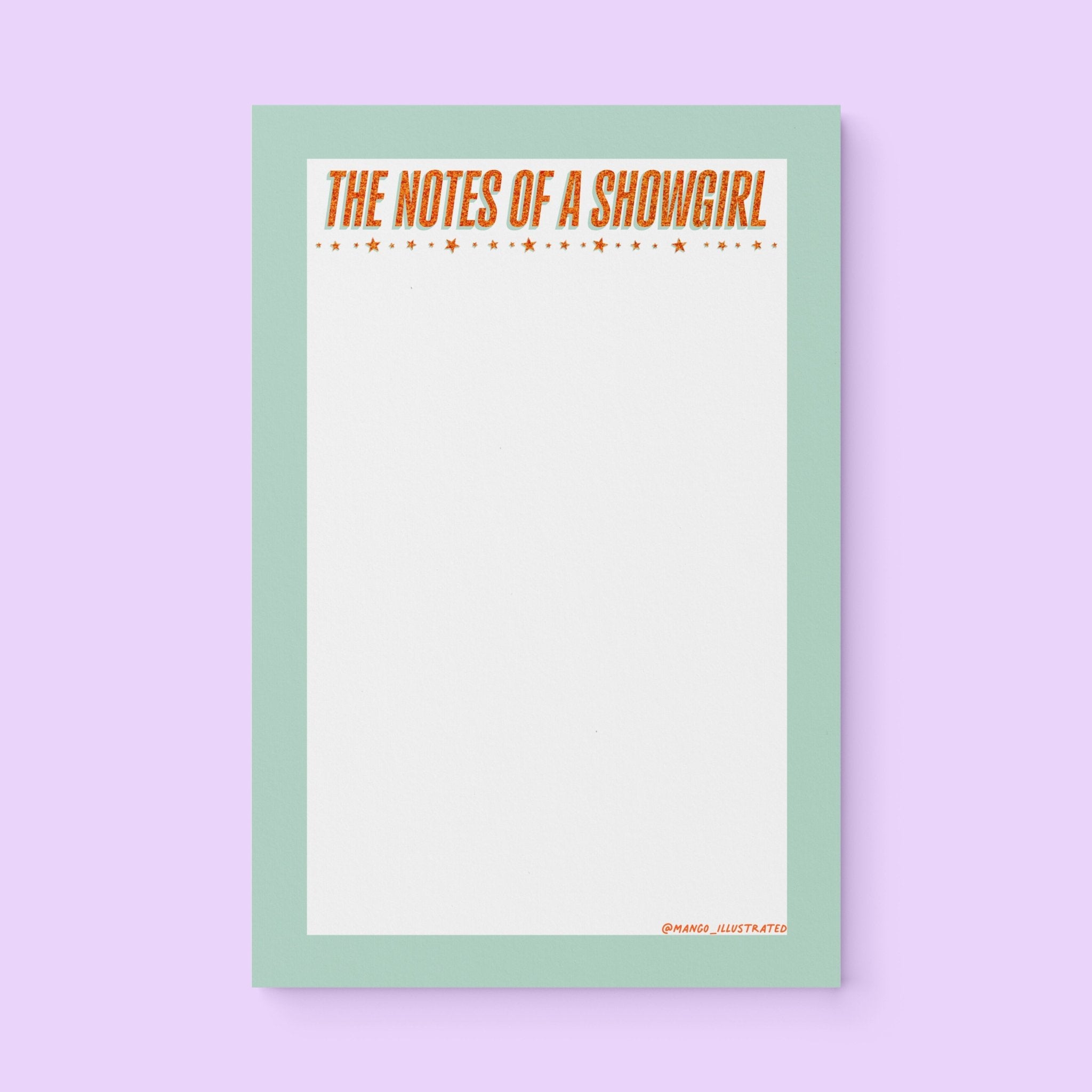 Notepad with mint green border and bold orange text “The Notes of a Showgirl” with star accents – glam stationery pad for lists and journaling.