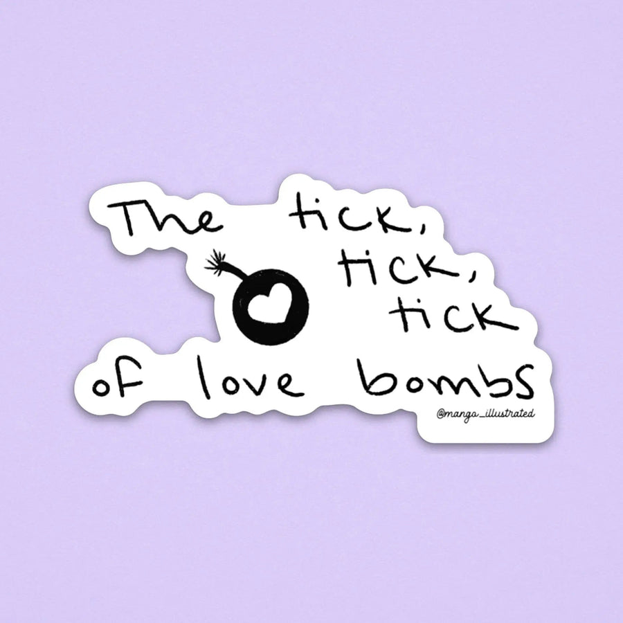 The tick tick tick of love bombs sticker - MangoIllustrated - Sticker