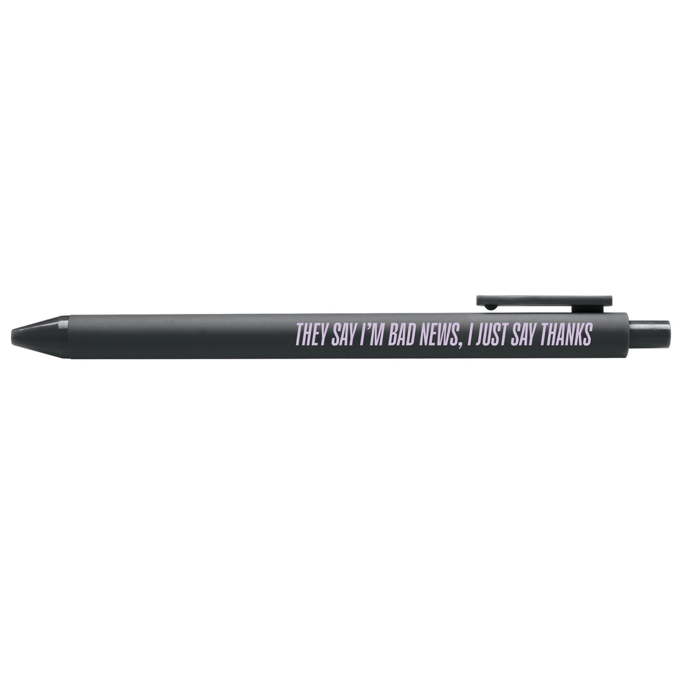 They Say I'm Bad News pen - MangoIllustrated - Pens