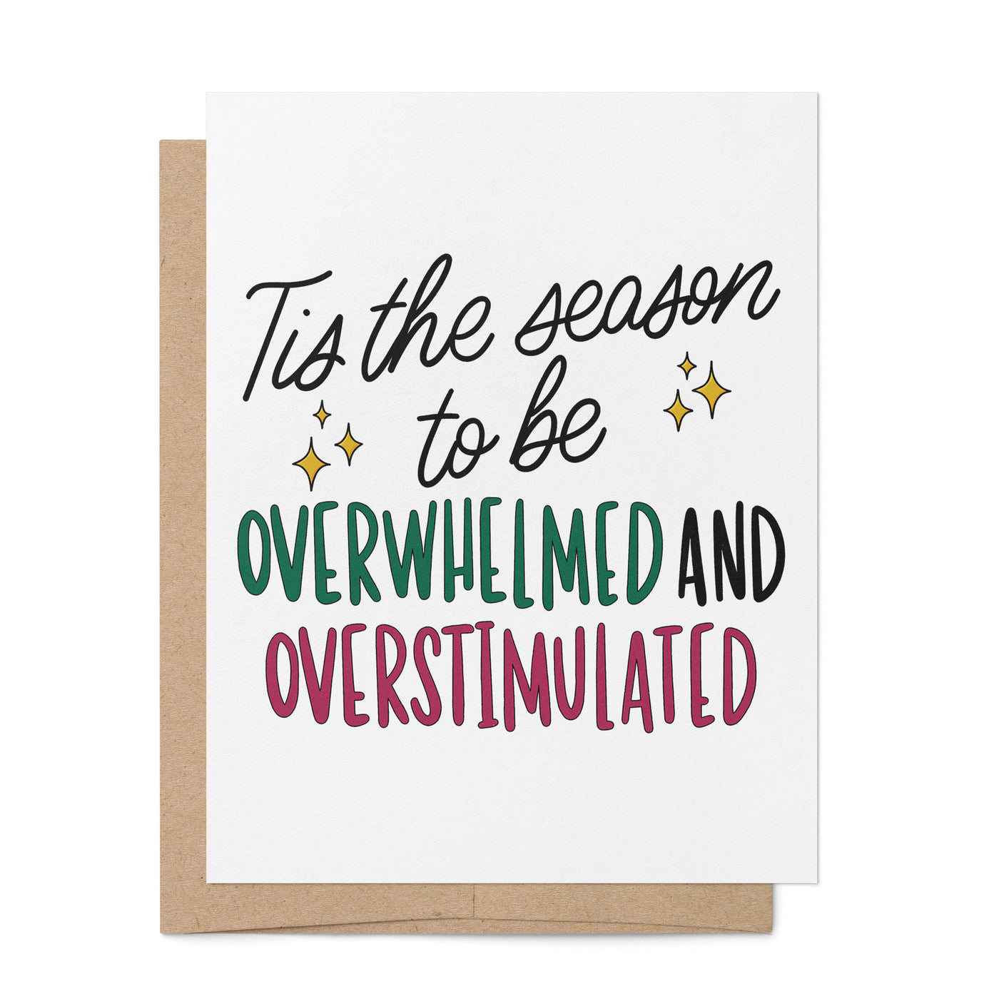 Tis the Season Overwhelmed card — hand lettered neurodivergent holiday card by MangoIllustrated