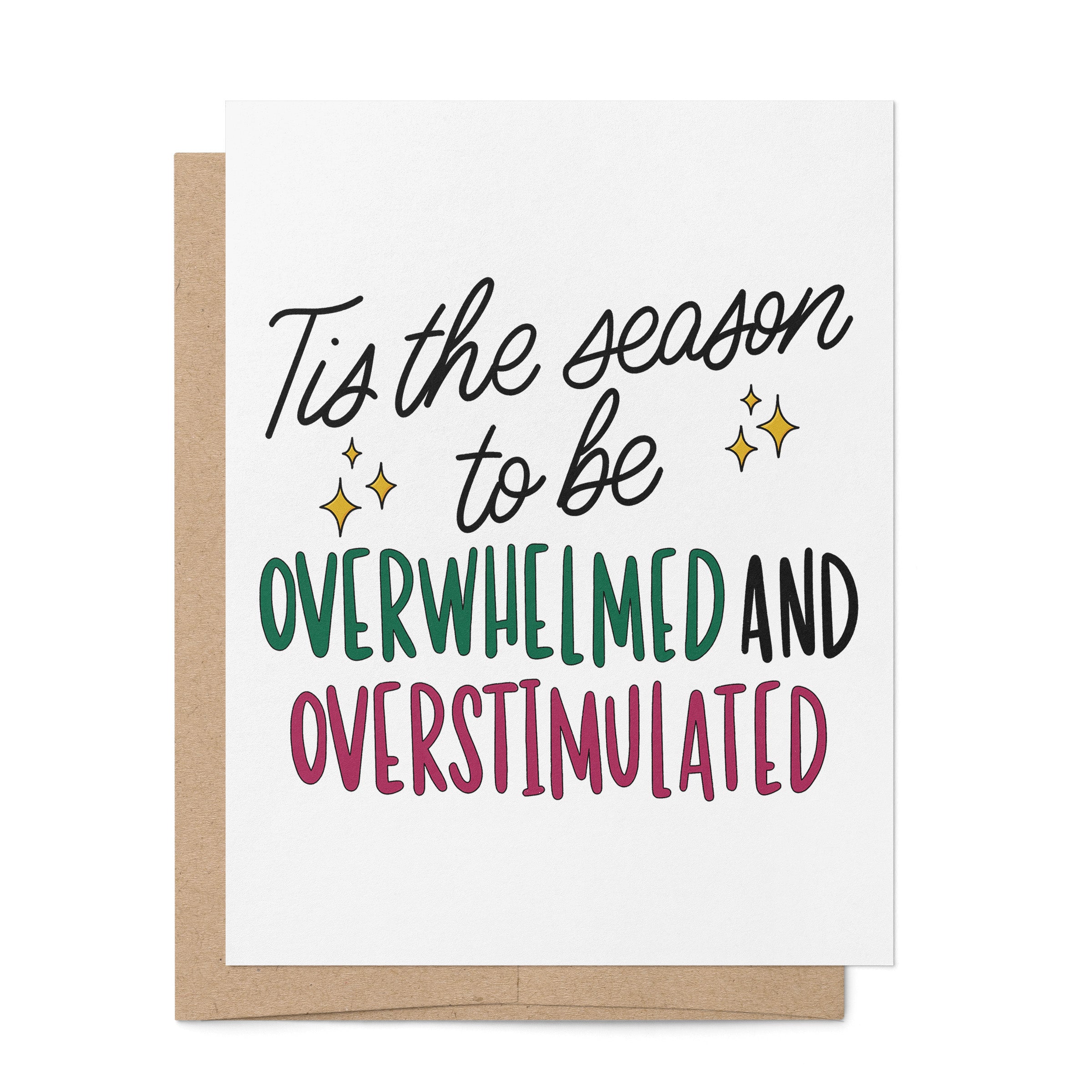 Tis the Season Overwhelmed card — hand lettered neurodivergent holiday card by MangoIllustrated