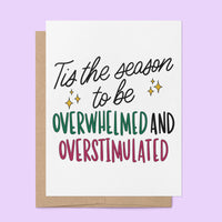 Tis the Season Overwhelmed card styled — illustrated holiday card by MangoIllustrated