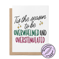 Tis the Season Overwhelmed Overstimulated holiday card badge — relatable ADHD Christmas card by MangoIllustrated