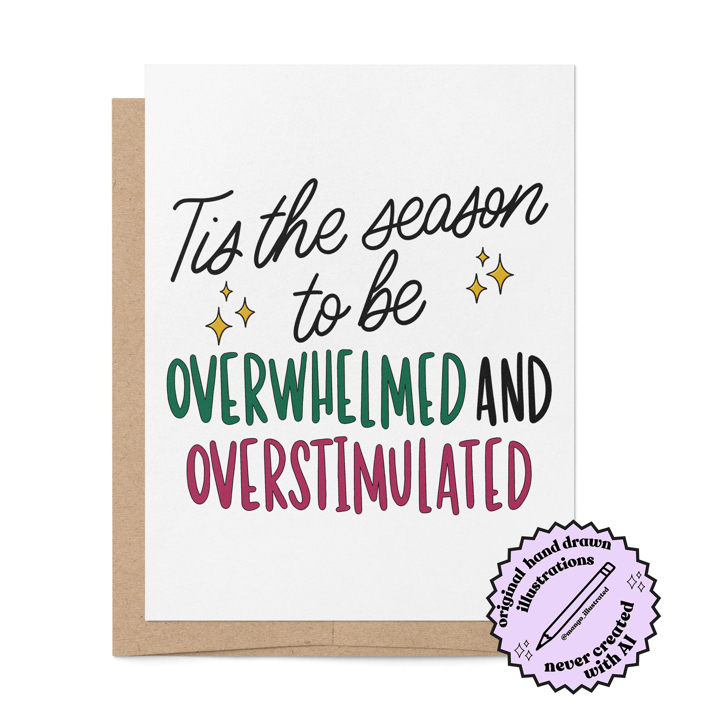 Tis the Season Overwhelmed Overstimulated holiday card badge — relatable ADHD Christmas card by MangoIllustrated