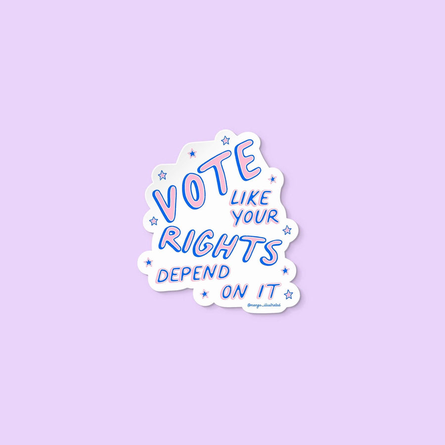 I Like Rights Vote like your rights depend on it sticker · MangoIllustrated