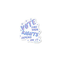 Vote like your rights depend on it sticker - MangoIllustrated - Sticker