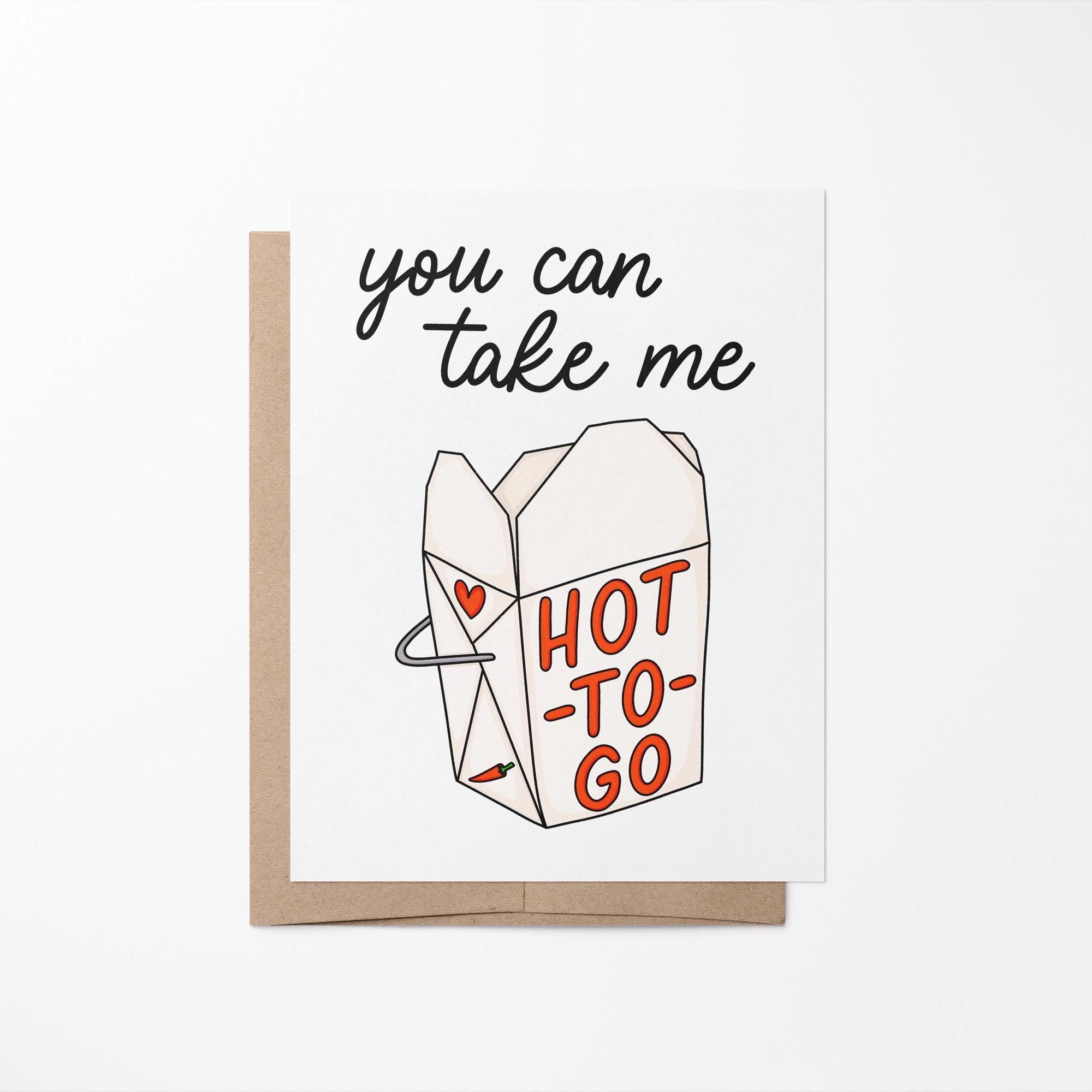 You can take me hot - to - go card - MangoIllustrated - Greeting Cards