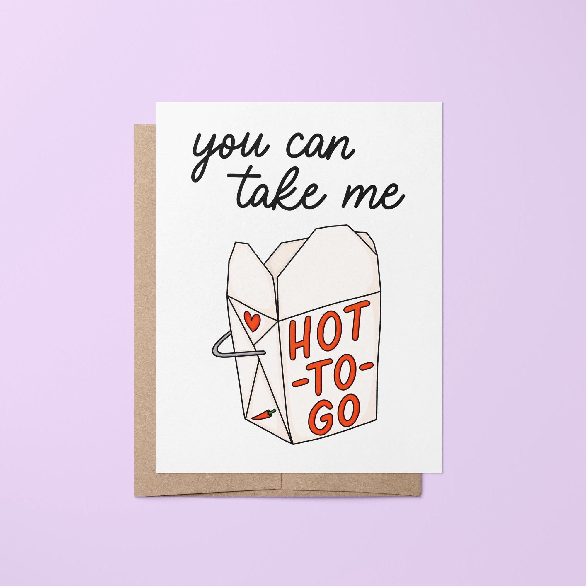 You can take me hot - to - go card - MangoIllustrated - Greeting Cards