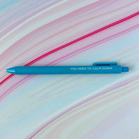 You Need to Calm Down jotter gel pen - MangoIllustrated - Pens
