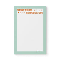 Motivational notepad with mint green border, orange star accents, and text “Your energy is expensive, not every task can afford it” – self-care Showgirl stationery.